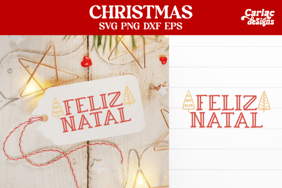 Feliz Natal SVG Graphics for Crafts