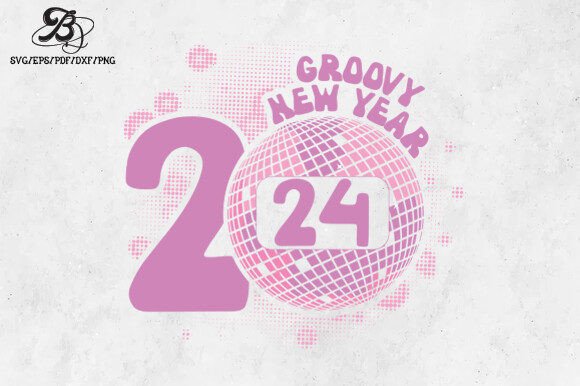 Pink New Year SVG Groovy New Year 2024 Graphics for Crafts