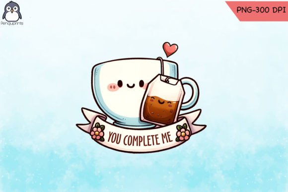 Tea You Complete Me PNG Graphics for Crafts